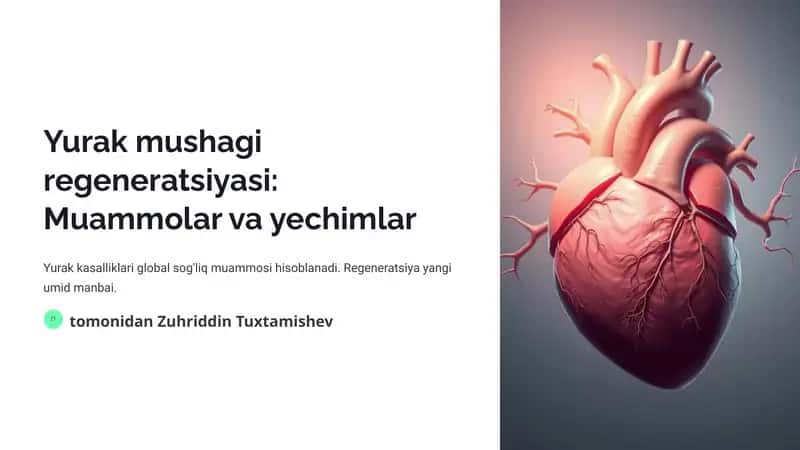 Yurak mushagi regeneratsiyasi: Muammolar va yechimlar 1