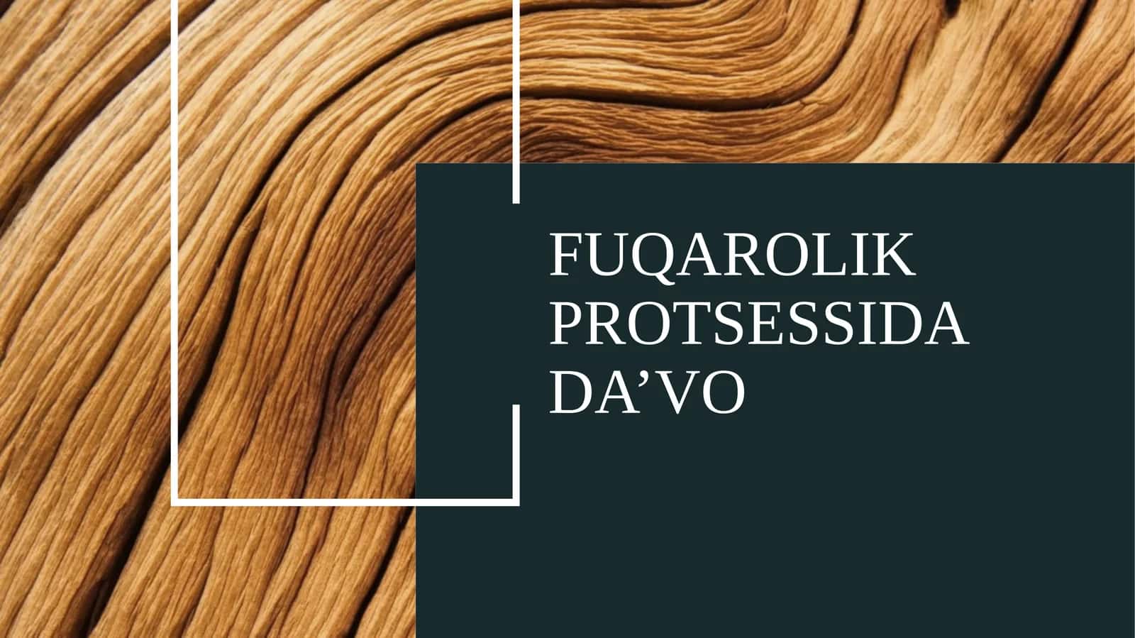 FUQAROLIK PROTSЕSSIDA DA’VO 1