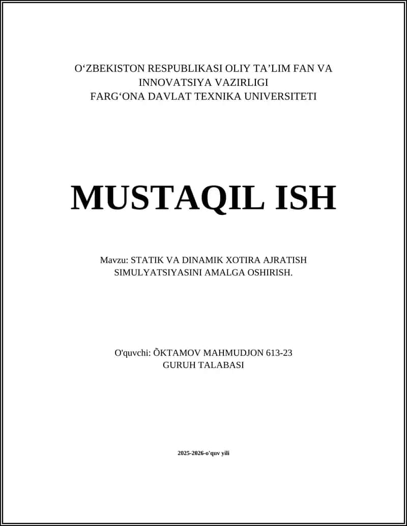 STATIK VA DINAMIK XOTIRA AJRATISH SIMULYATSIYASINI AMALGA OSHIRISH 1