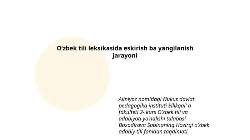 Oʻzbek tili leksikasida eskirish ba yangilanish jarayoni 1