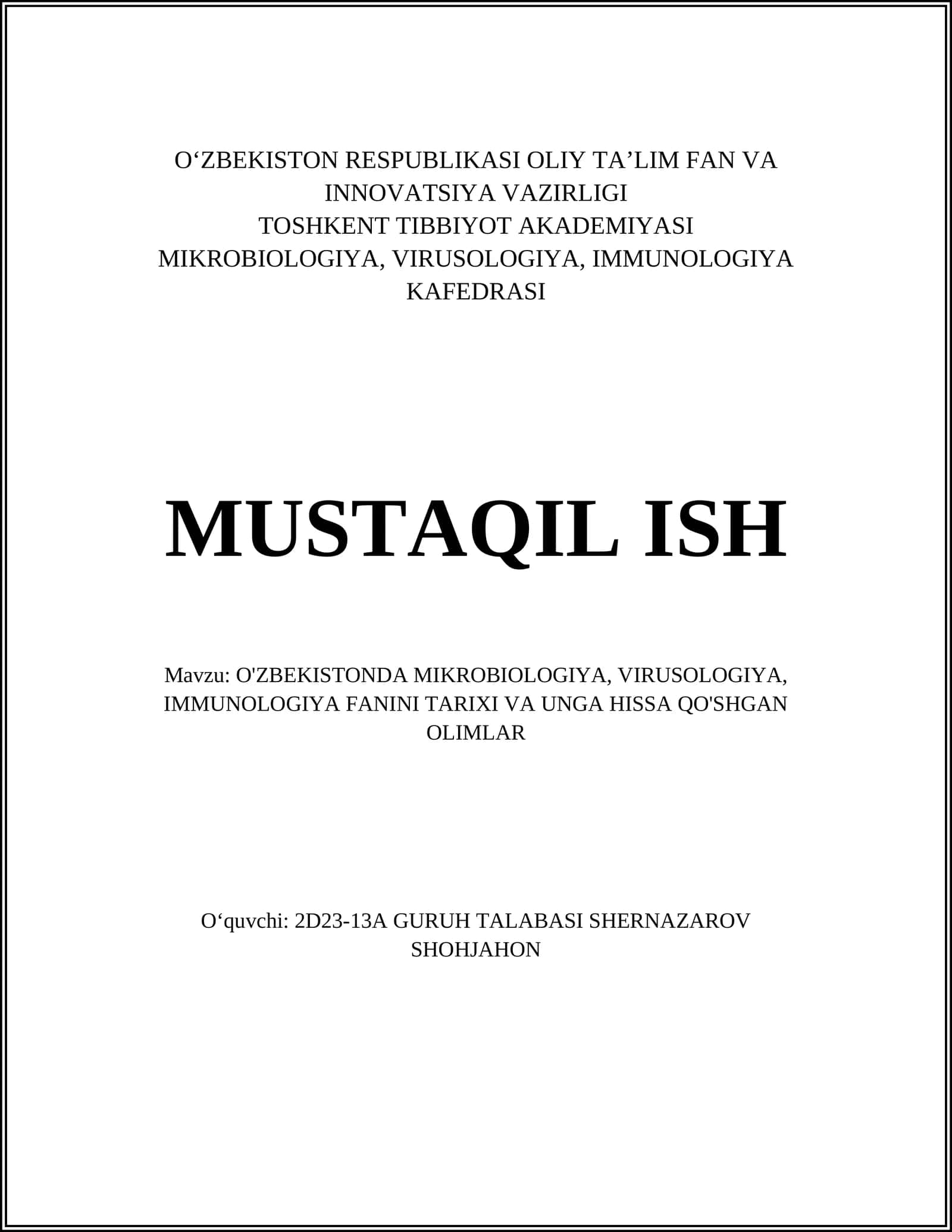 O'ZBEKISTONDA MIKROBIOLOGIYA, VIRUSOLOGIYA, IMMUNOLOGIYA FANINI TARIXI VA UNGA HISSA QO'SHGAN OLIMLAR 1