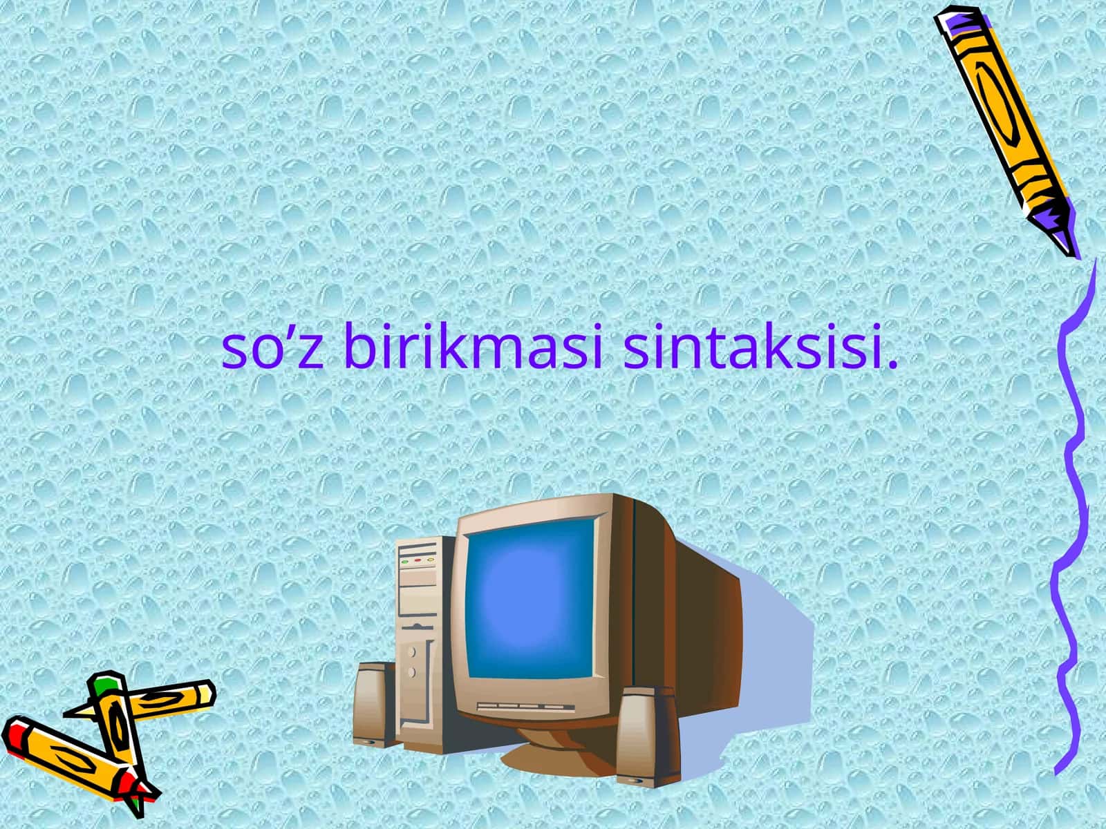 So’z birikmasisintaksisi 1