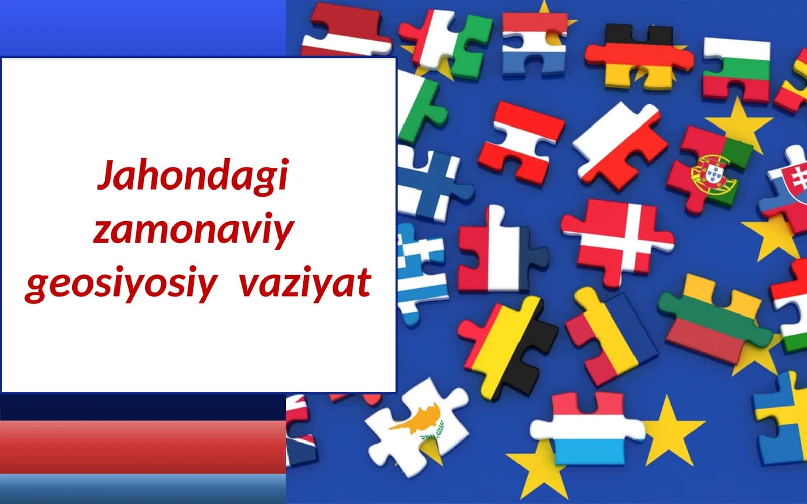 Jahondagizamonaviygeosiyosiyvaziyat 1