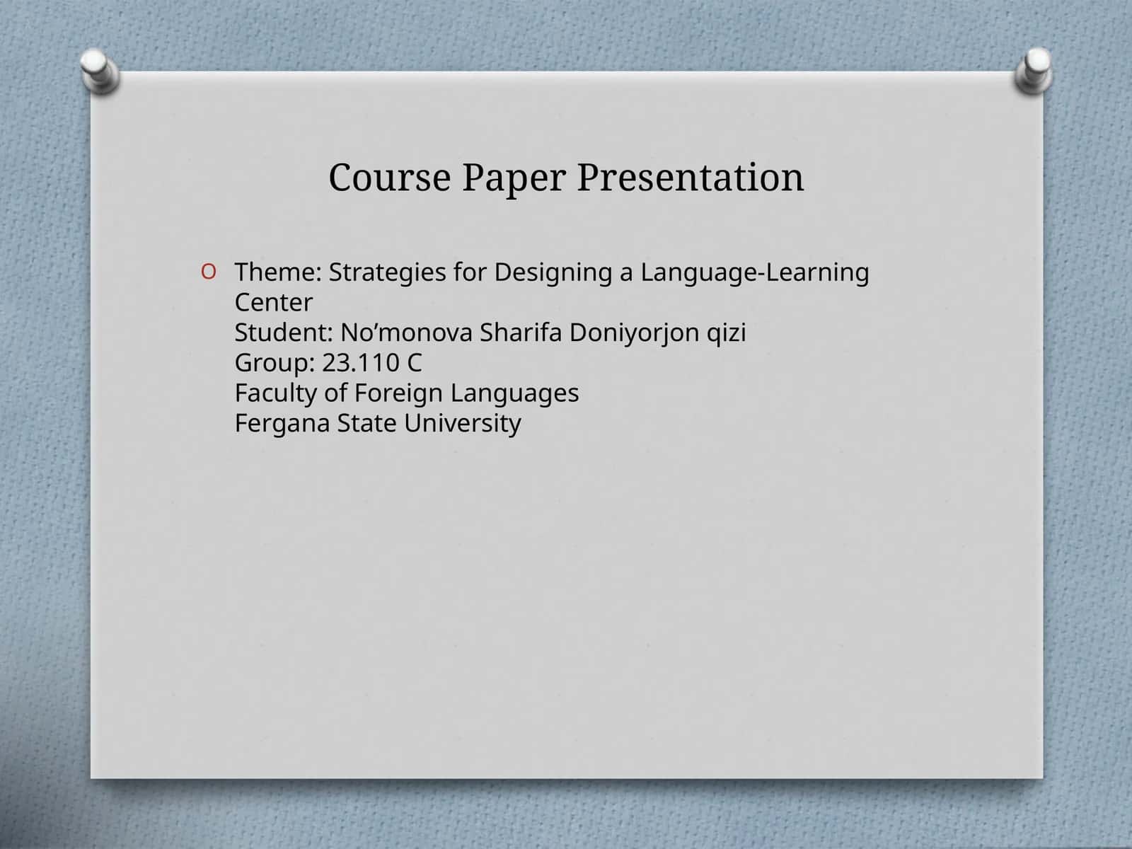 Strategies for Designing a Language-Learning Center 1