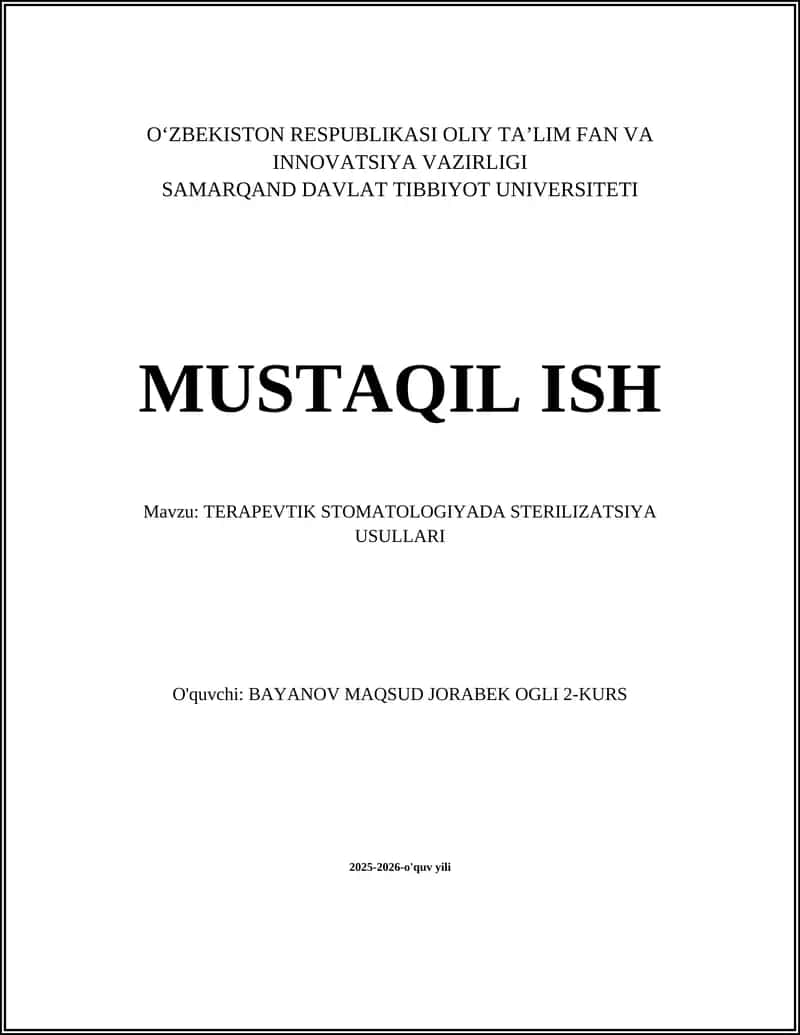 TERAPEVTIK STOMATOLOGIYADA STERILIZATSIYA USULLARI 1