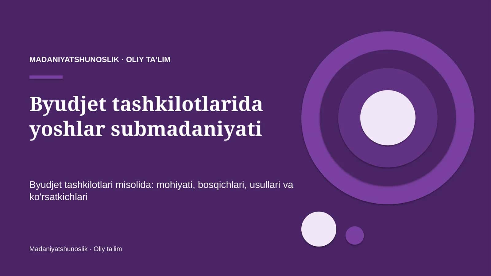 Byudjet tashkilotlarida yoshlar submadaniyati 1
