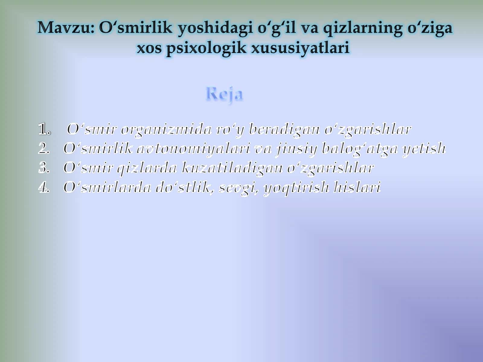 O‘smirlik davri 1