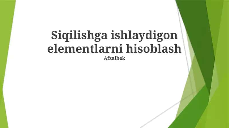 Siqilishga ishlaydigon elementlarni hisoblash 1