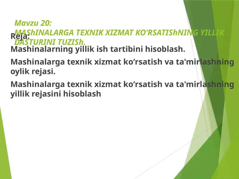 MAShINALARGA TEXNIK XIZMATKOʻRSATIShNING YILLIK DASTURINI TUZISh 1