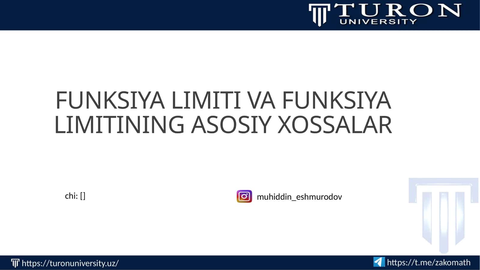 FUNKSIYA LIMITI VA FUNKSIYA LIMITINING ASOSIY XOSSALAR 1
