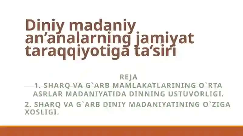 Sharq va G`arb mamlakatlarining o`rta asrlar madaniyatida dinning ustuvorligi
