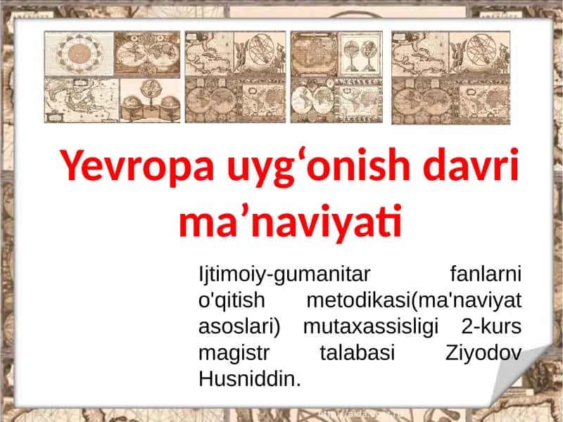 Yevropa uyg‘onish davri ma’naviyati 1