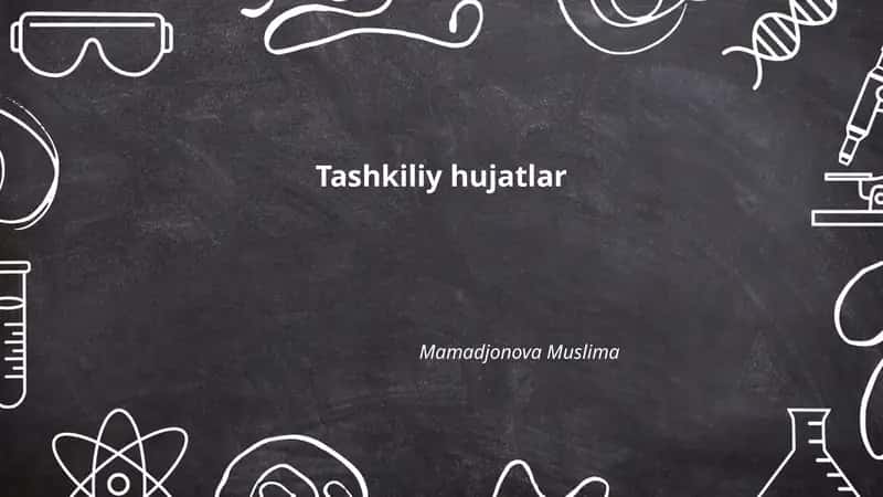 Tashkiliy hujatlar 1