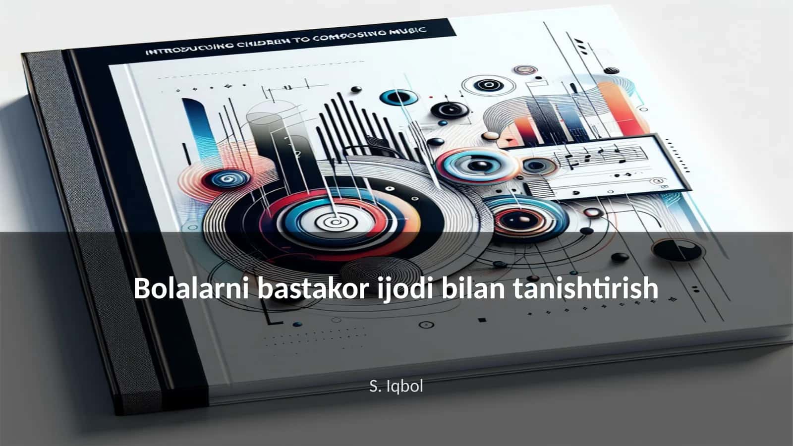 Bolalarni bastakor ijodi bilan tanishtirish 1