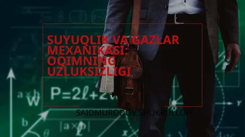 Suyuqlik va Gazlar Mexanikasi: Oqimning Uzluksizligi 1