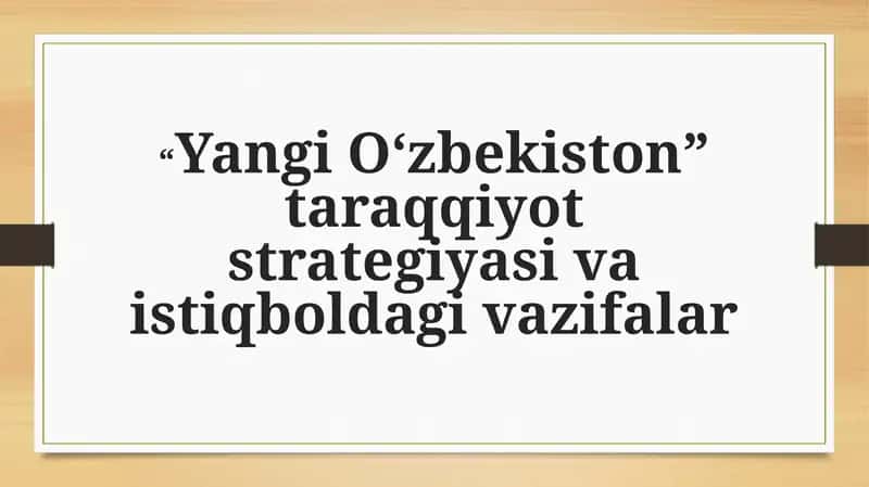 YangiOʻzbekiston taraqqiyot strategiyasi 1