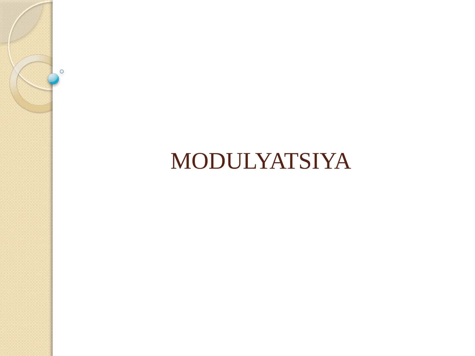 MODULYATSIYA 1