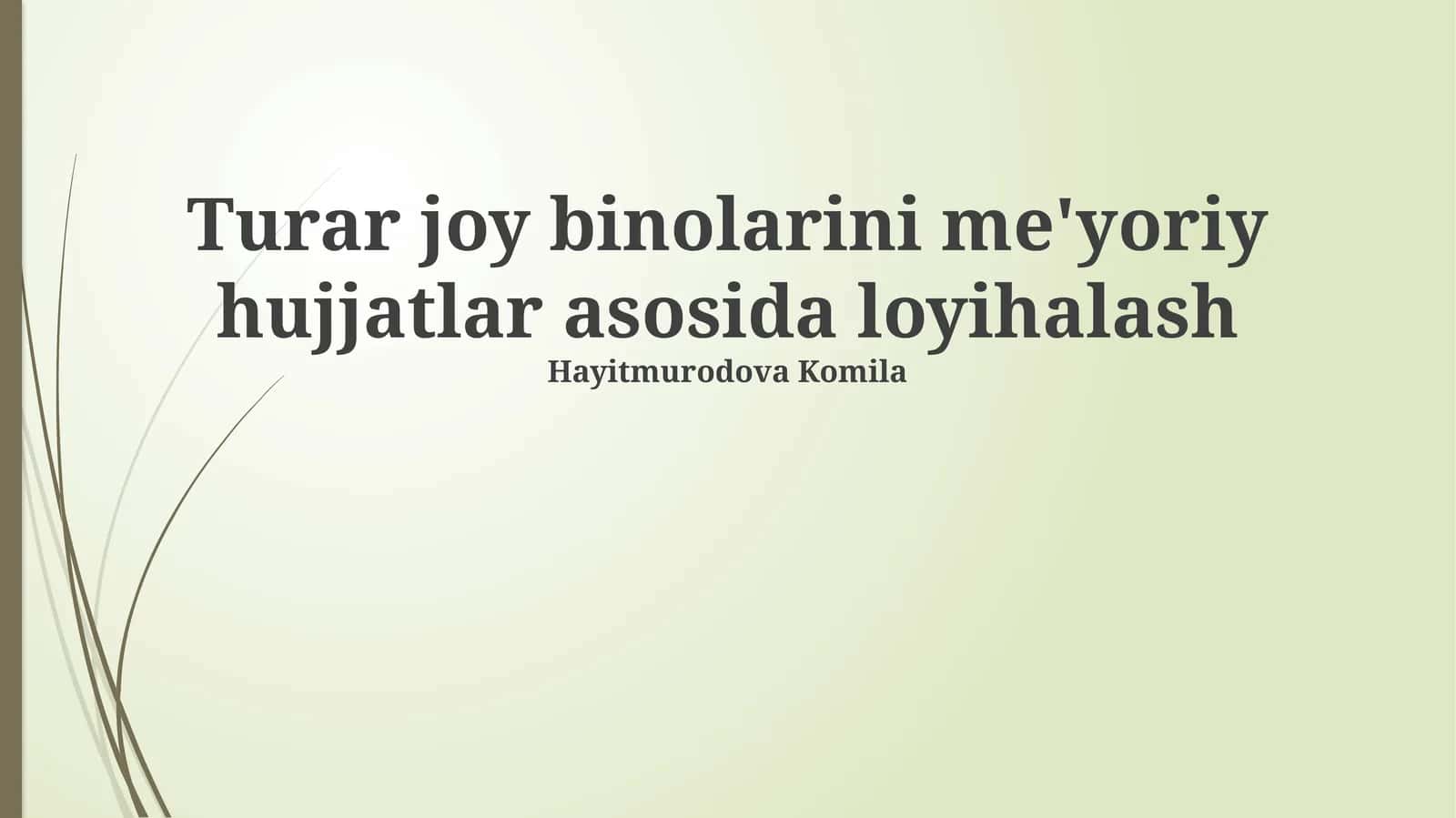 Binoning arxitekturaviy loyihalash 1