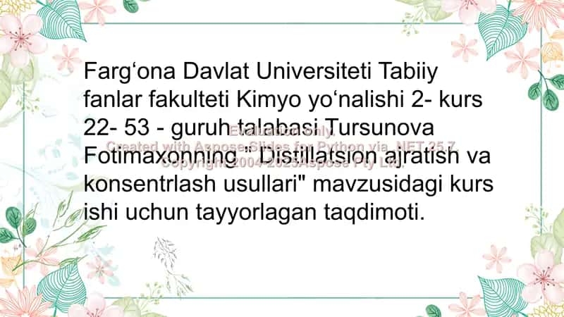 Distillatsion ajratish va konsentrlash usullari 1