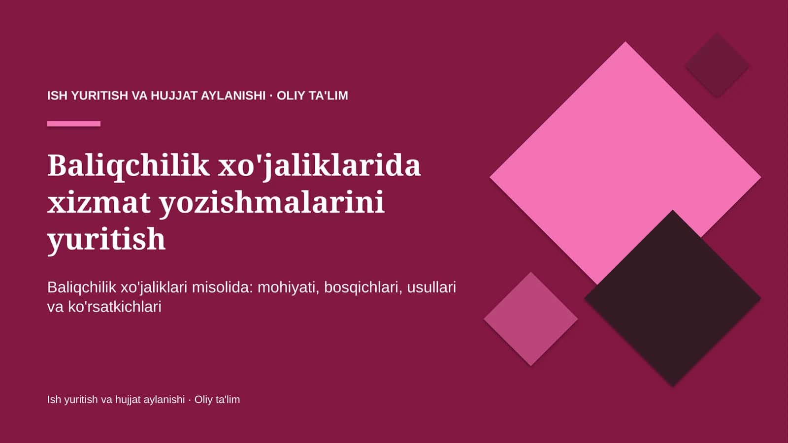baliqchilik xo'jaliklarida xizmat yozishmalarini yuritish 2675 1