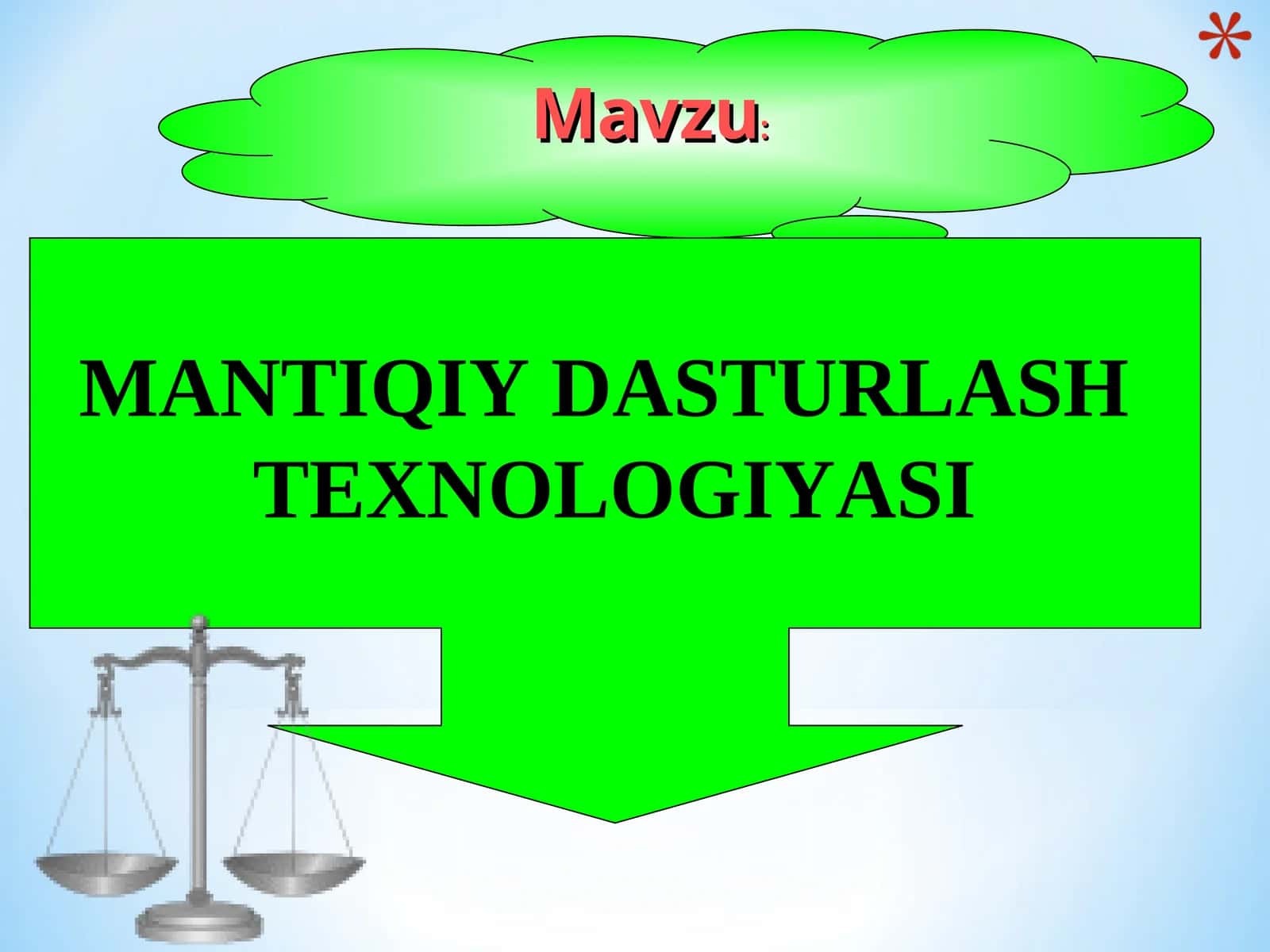MANTIQIY DASTURLASH TEXNOLOGIYASI 1