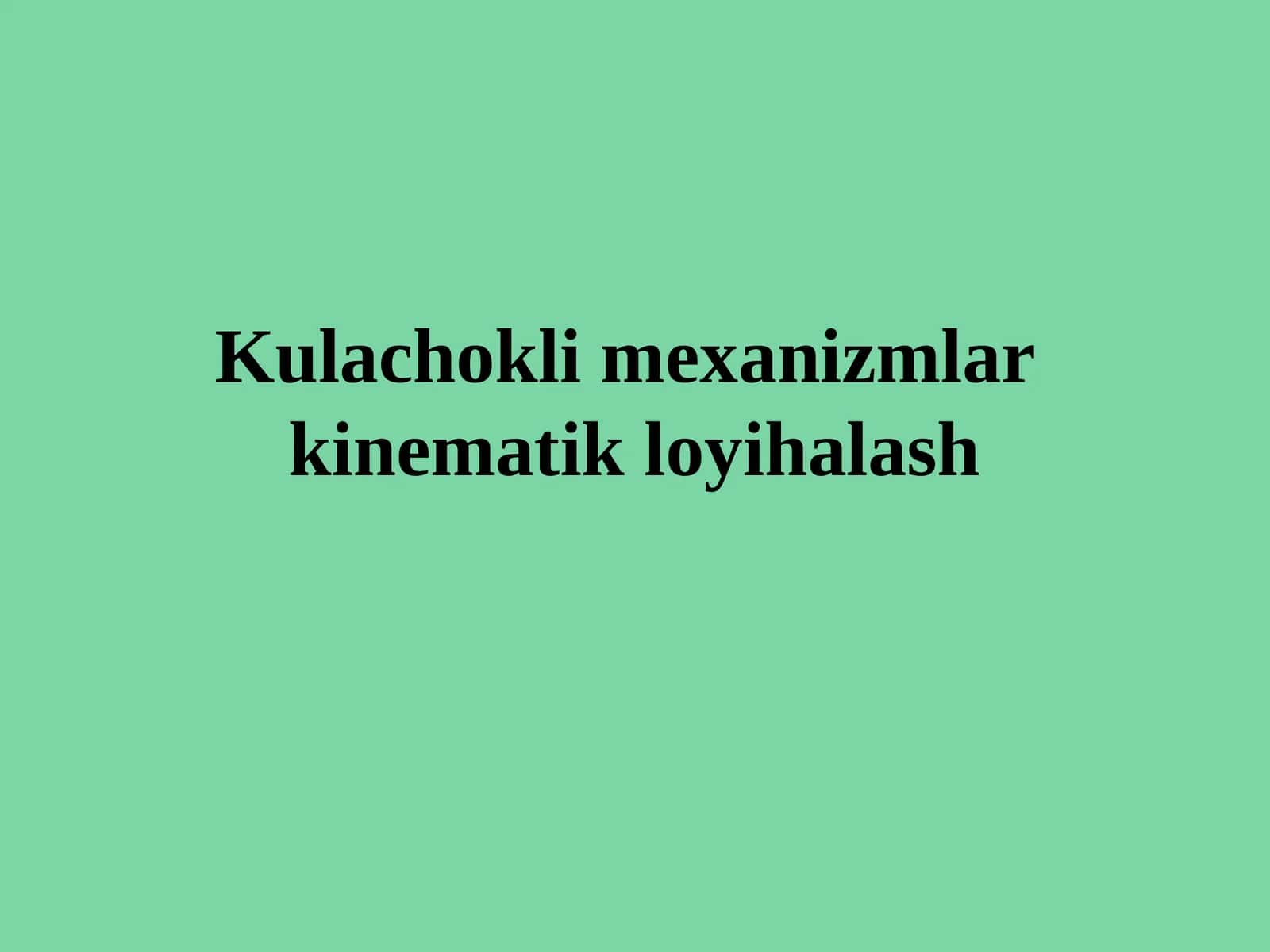 Kulachokli mexanizmlar 1