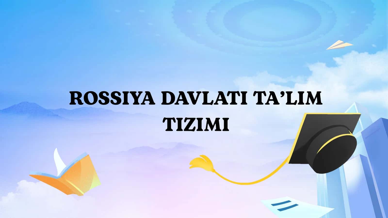 Rossiya Davlati Ta’lim Tizimi 1