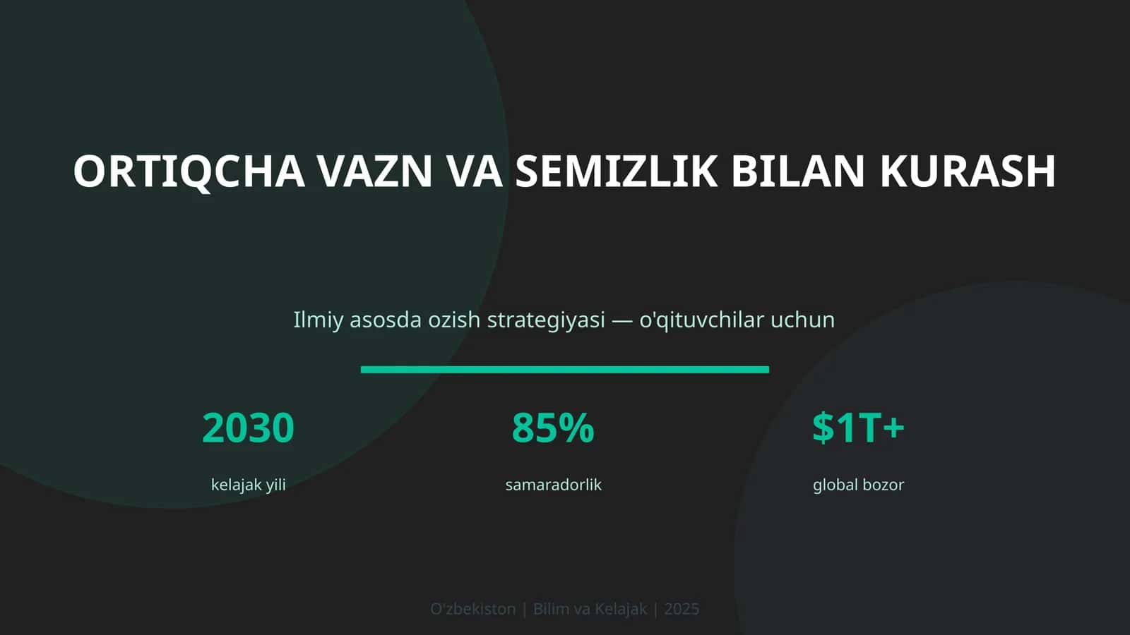Ortiqcha vaqt va semizlik bilan kurash 1