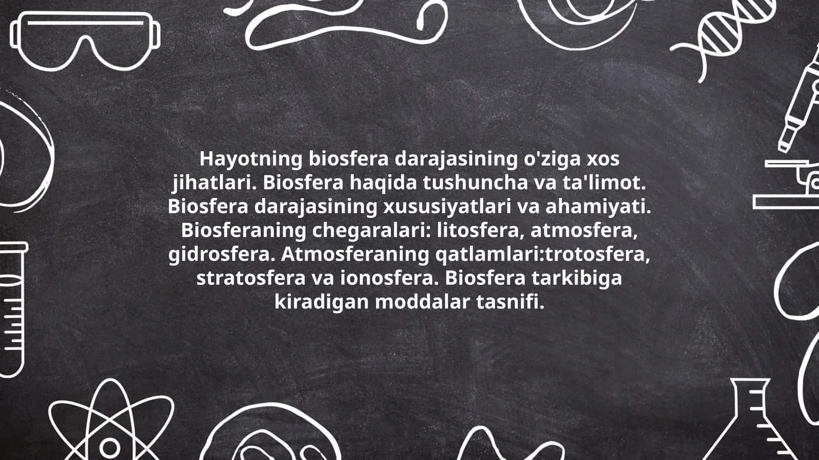 Biosfera darajasining o'ziga xos jihatlari 1