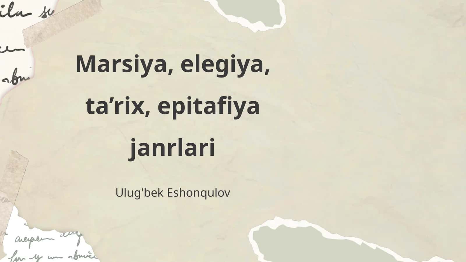 Marsiya, elegiya, ta’rix, epitafiya janrlari 1