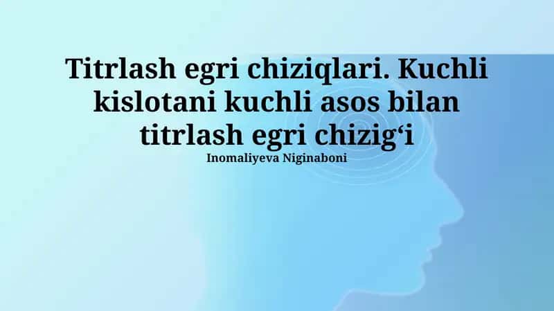 Titrlash egri chiziqlari 1