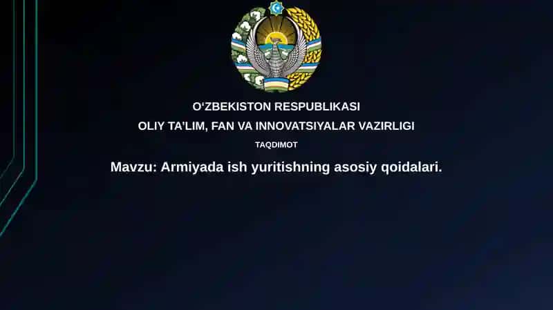 Armiyada ishyuritishning asosiy qoidalari