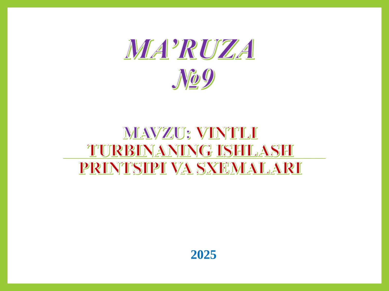 Vintli turbinaning ishlash printsipi 1