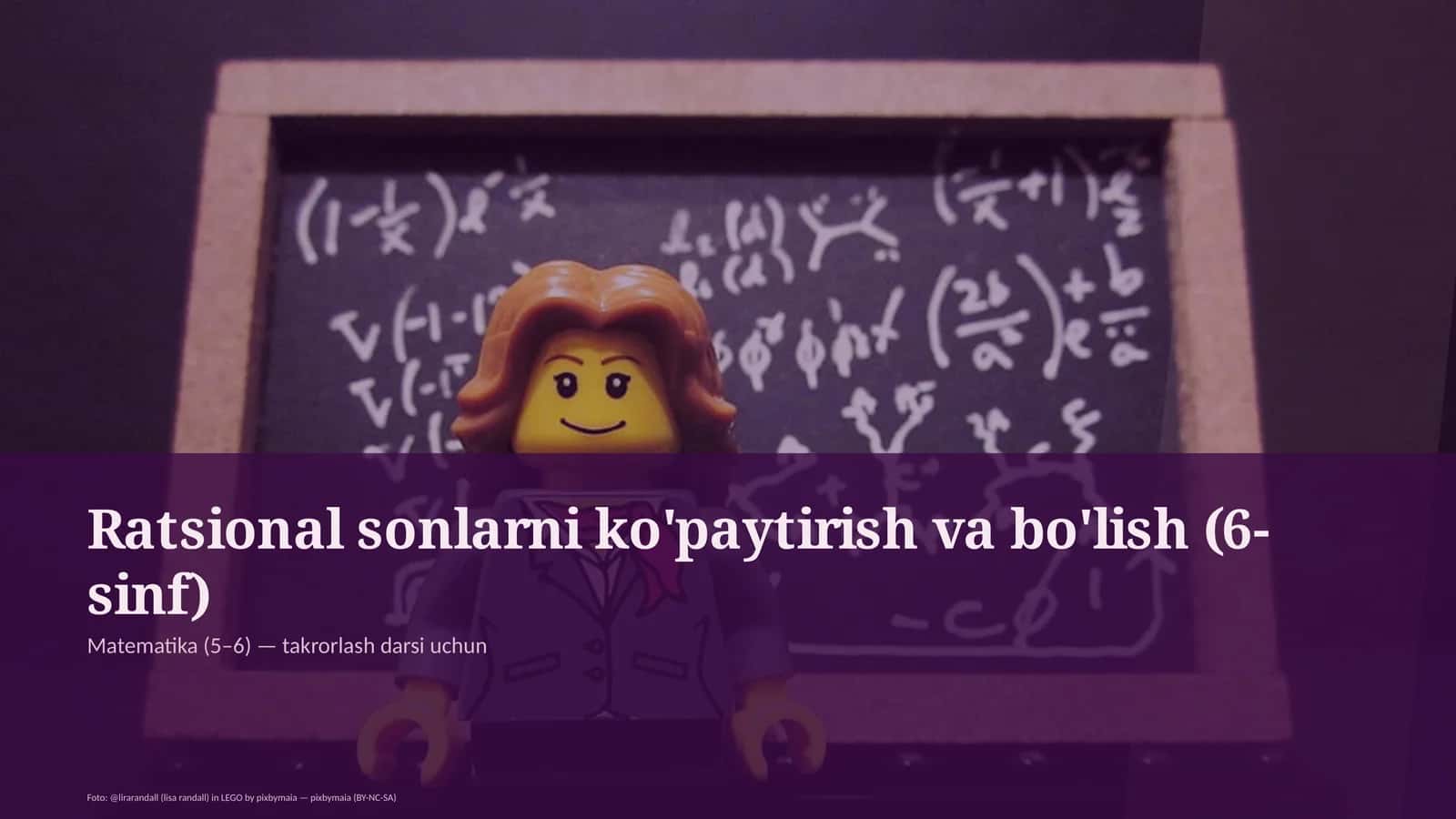 Ratsional sonlarni ko'paytirish va bo'lish (6-sinf) 1