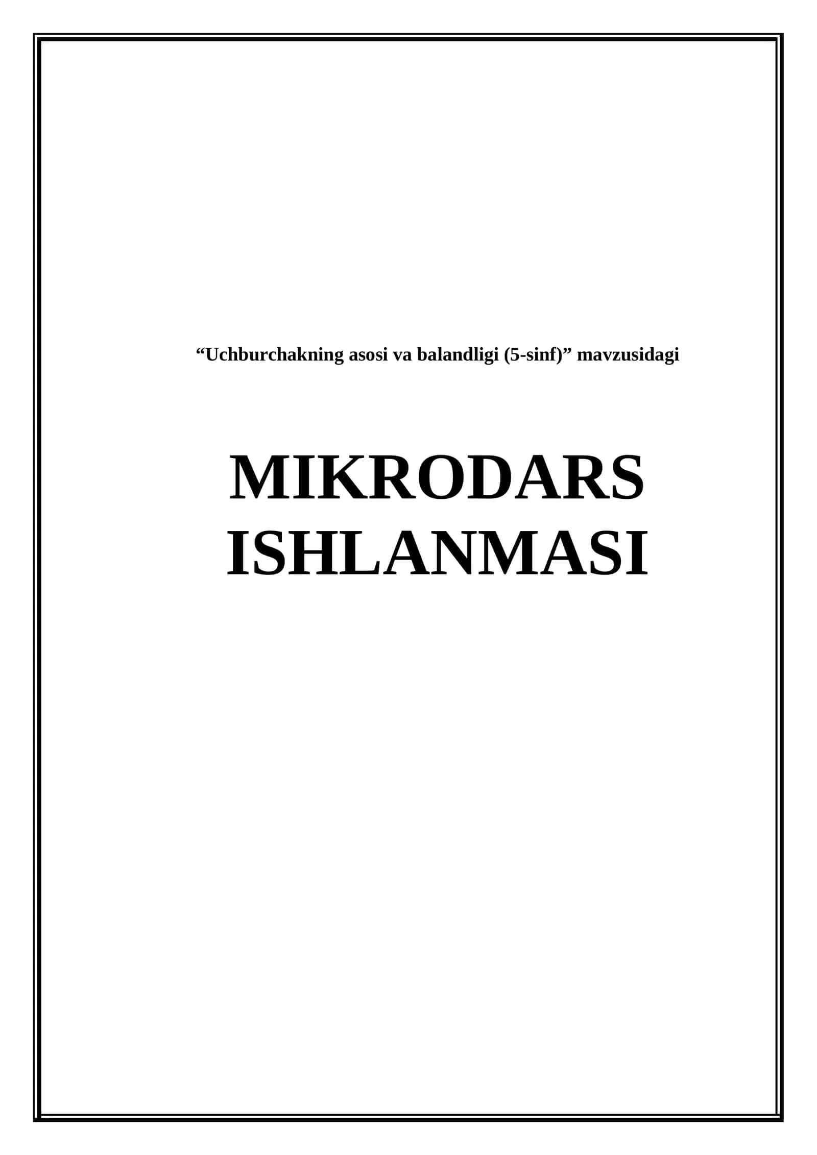 Uchburchakning asosi va balandligi (Mikrodars ishlanma) 1