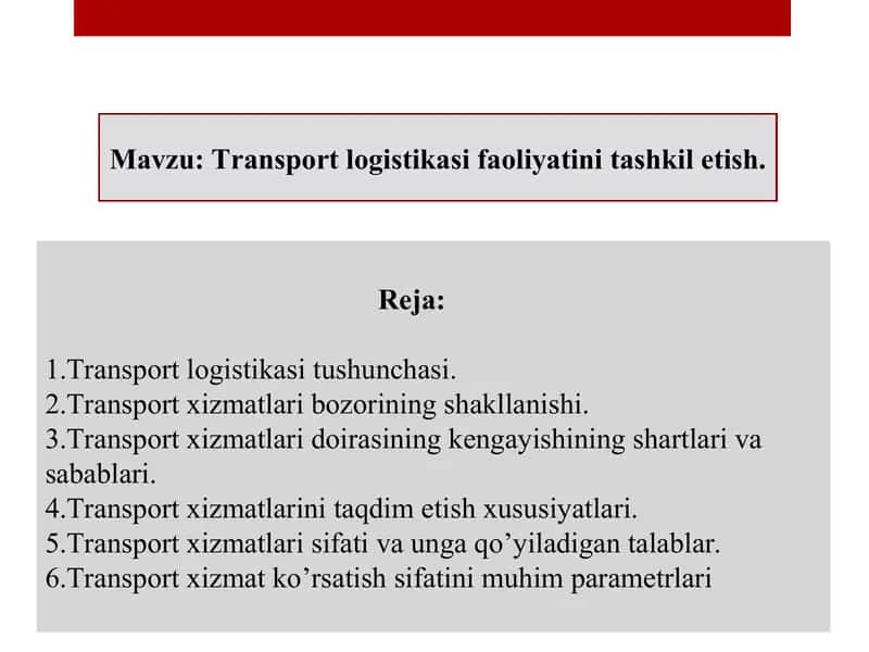 Transport logistikasi faoliyatini tashkil etish 1