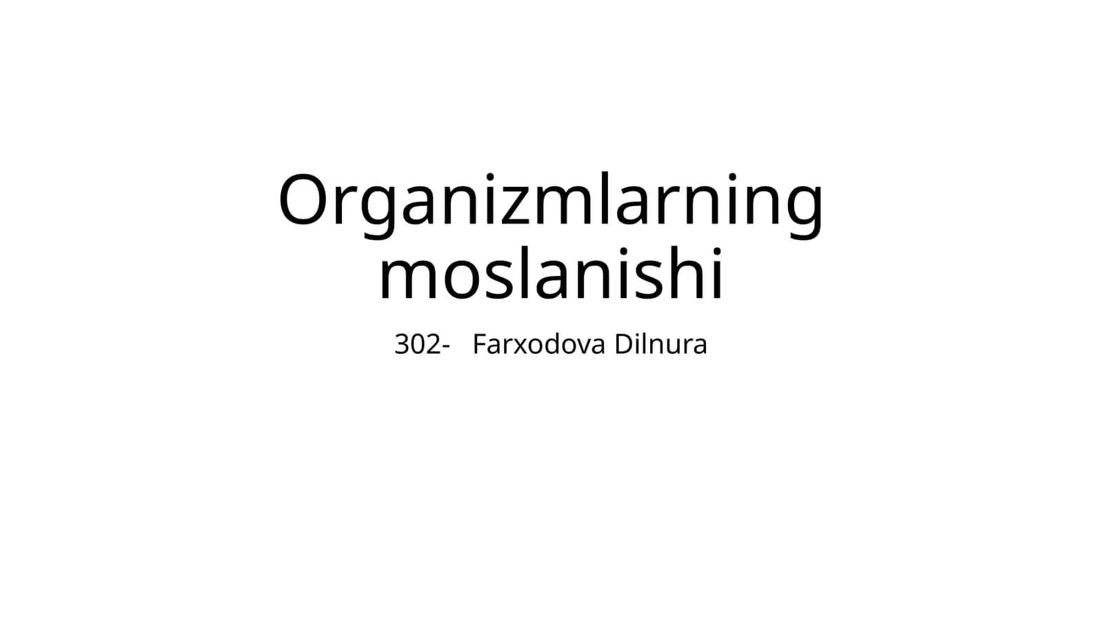 Organizmlarning moslanishi 1