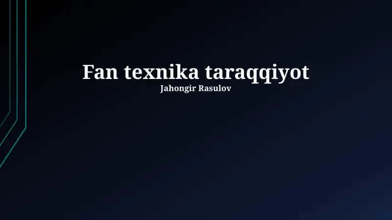 Fan texnika taraqqiyot 1
