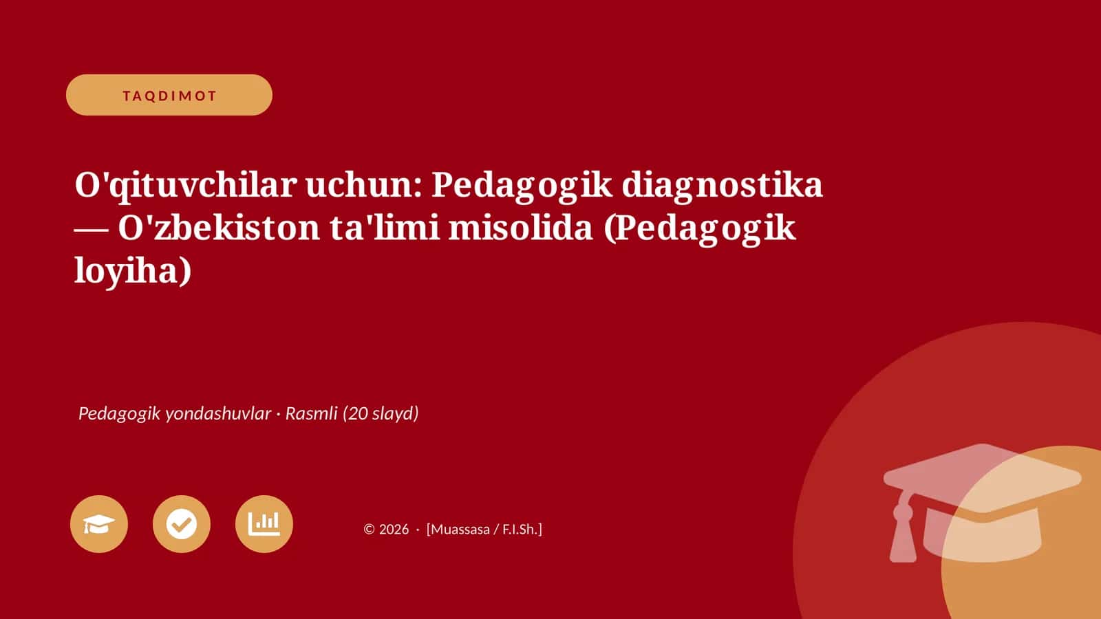 Pedagogik Diagnostika - O'zbekiston Ta'limi Misolida (Pedagogik loyiha) 1