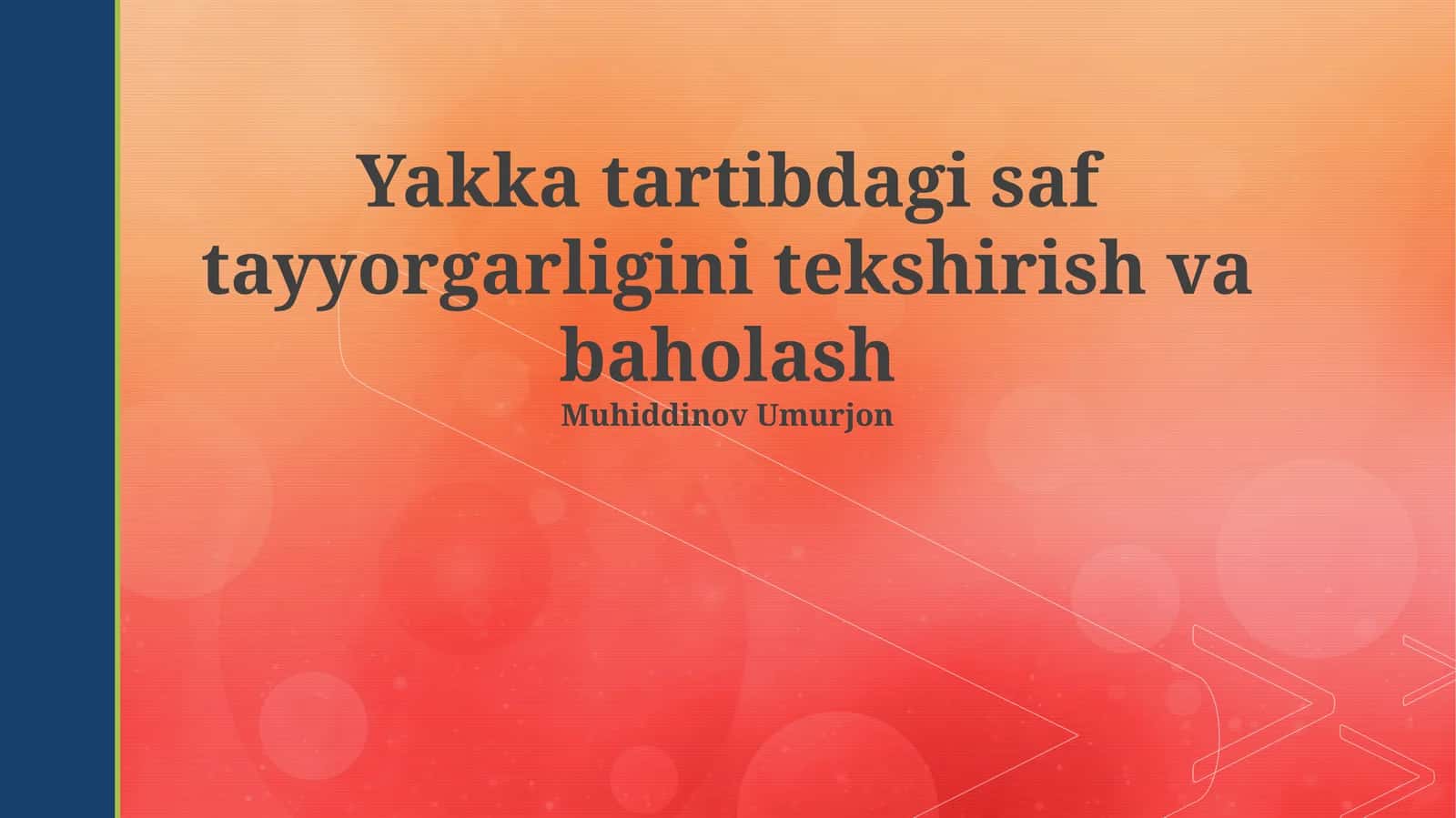Shaxsiy jangovar shaylik tayyorgarligini tekshirish va baholash 1