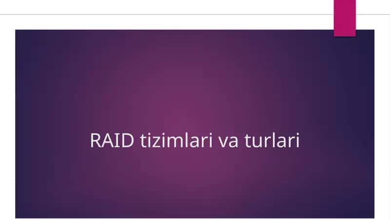 RAID tizimlari va turlari 1