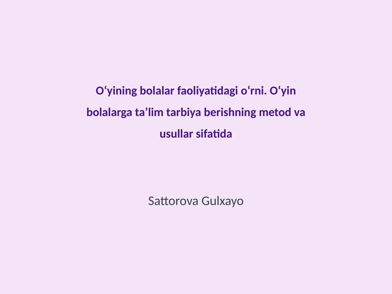 Oʻyining bolalar faoliyatidagi oʻrni 1