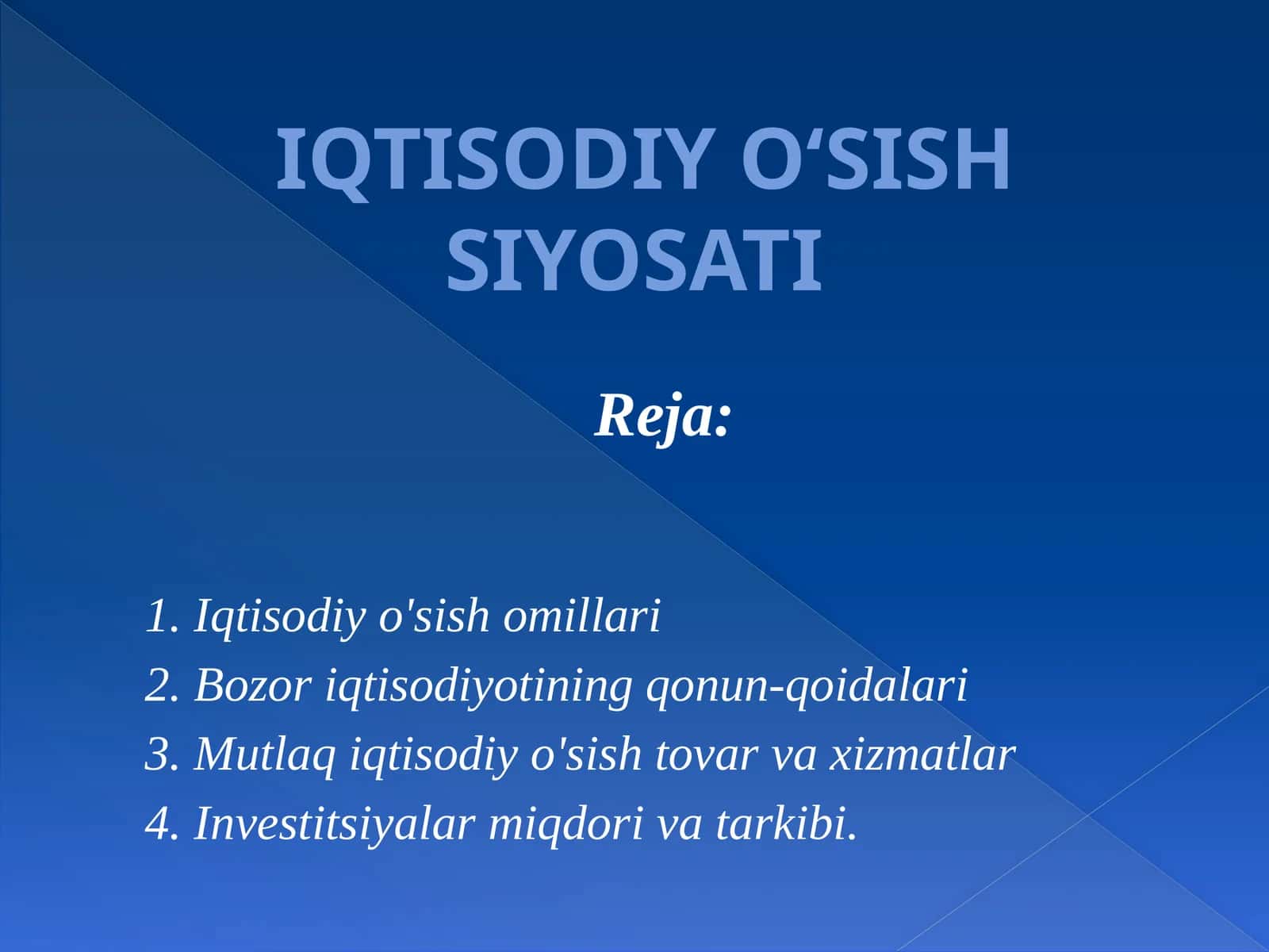 IQTISODIY O‘SISH SIYOSATI 1