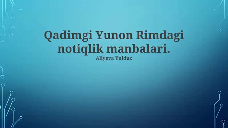 Qadimgi Yunon Rimdagi notiqlik manbalari 1