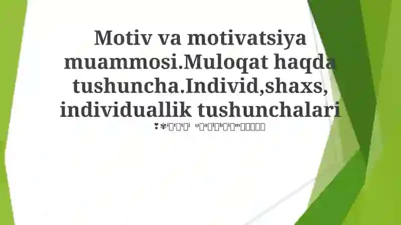 Shaxsiyat, Individuallik va Motivatsiya Farqlari