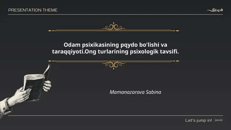 Odam psixikasining taraqqiyoti 1