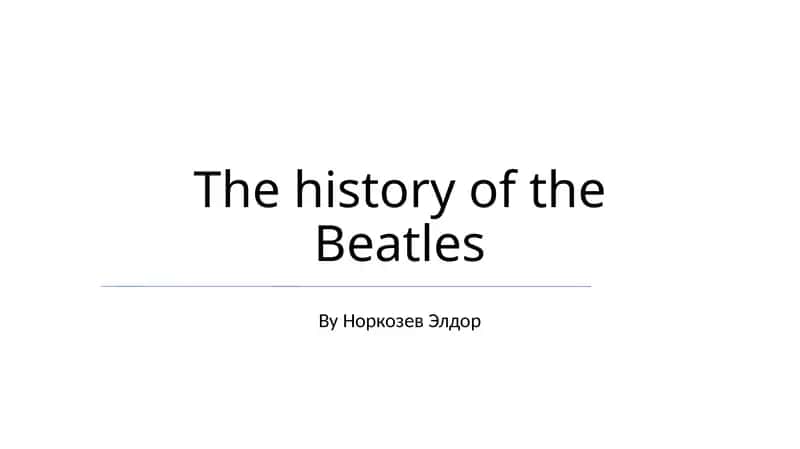 The history of the Beatles 1