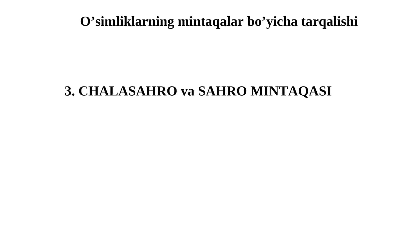 O’simliklarning mintaqalar bo’yicha tarqalishi 1