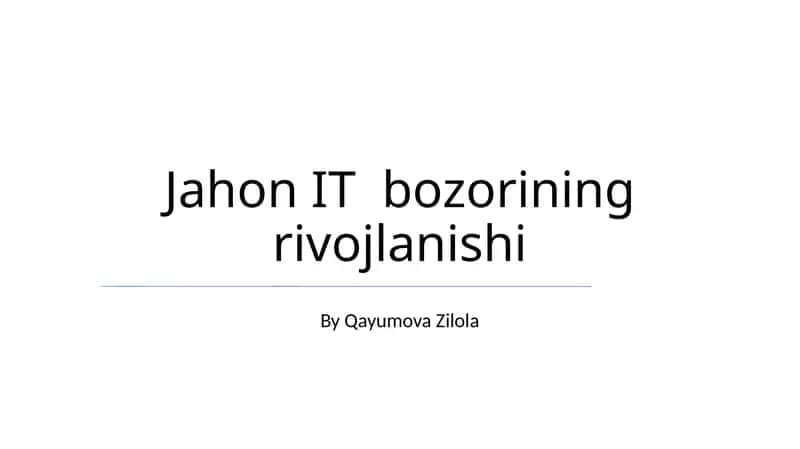 IT Bozorining Rivojlanishi 1
