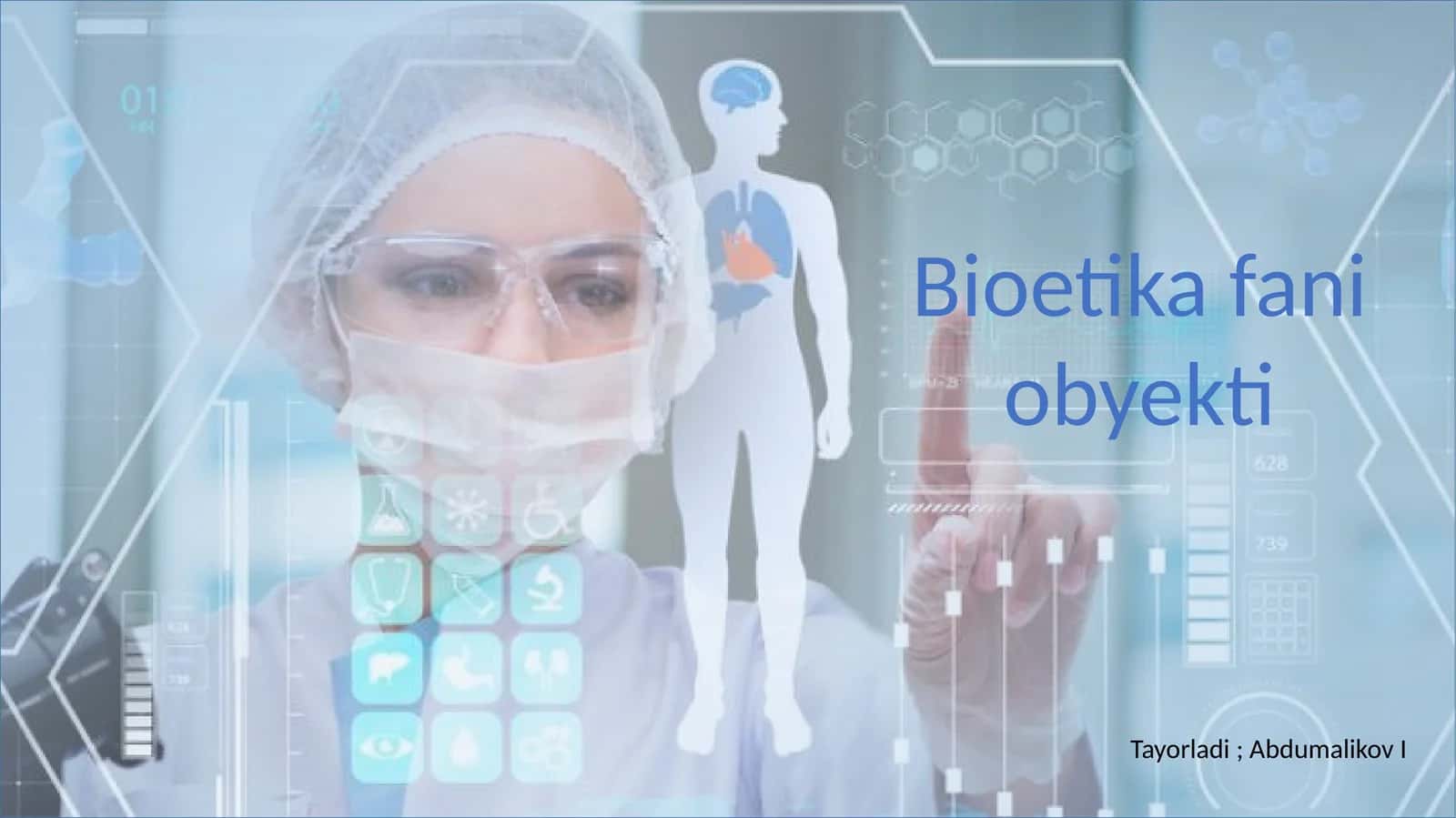 Bioetika fani obyekti 1